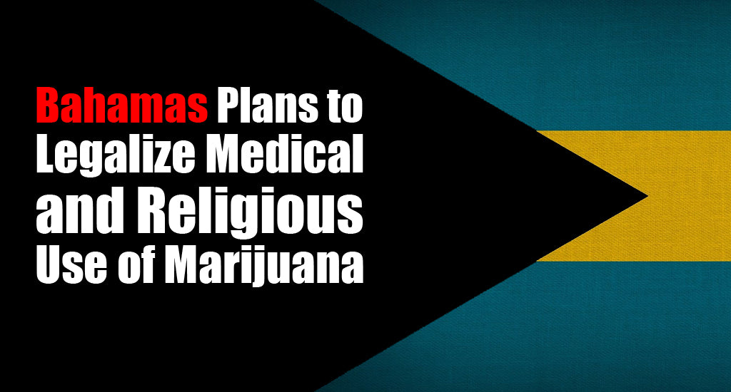 bahamas-plans-to-legalize-medical-and-religious-use-of-marijuana